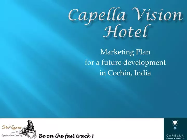 capella vision hotel