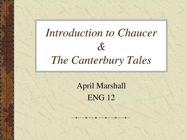 introduction to chaucer the canterbury tales