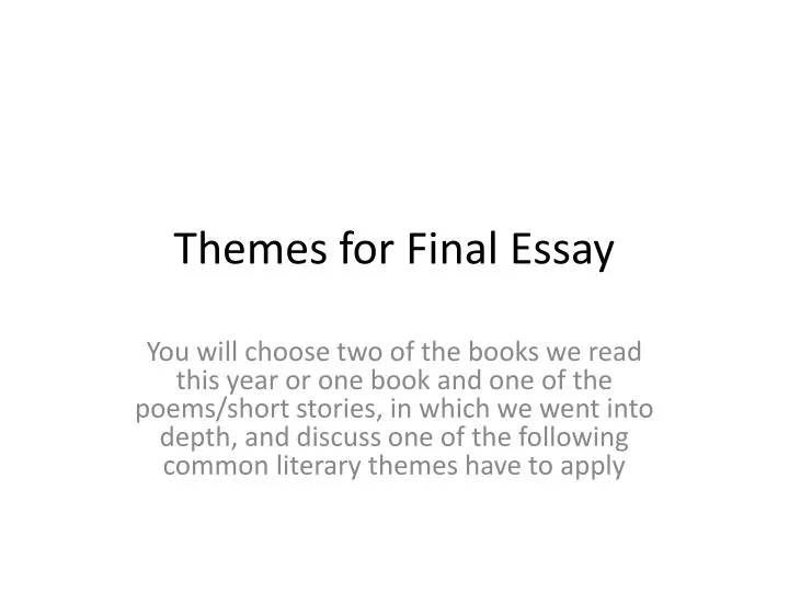 themes for final essay