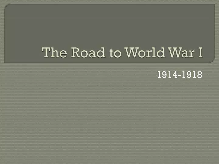 the road to world war i
