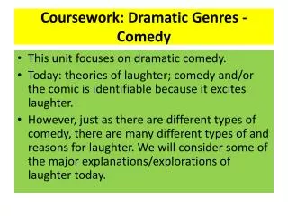 Coursework: Dramatic Genres - Comedy