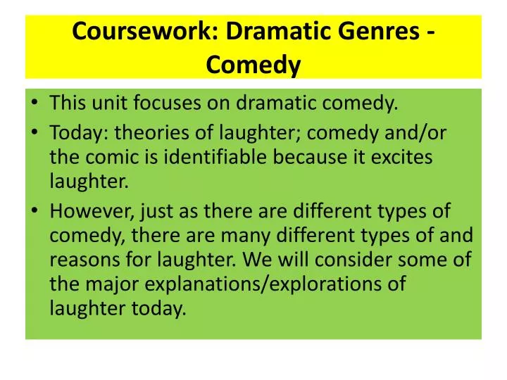 coursework dramatic genres comedy