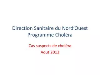 direction sanitaire du nord ouest programme chol ra