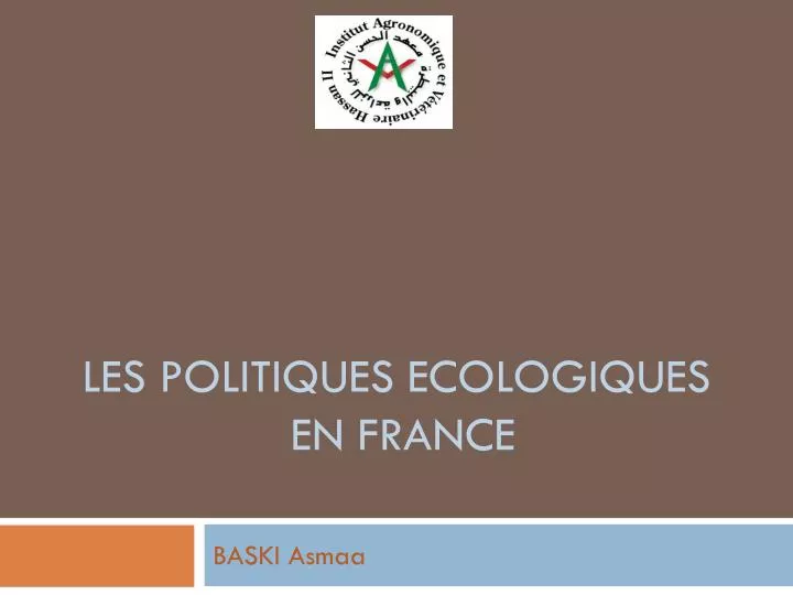 les politiques ecologiques en france