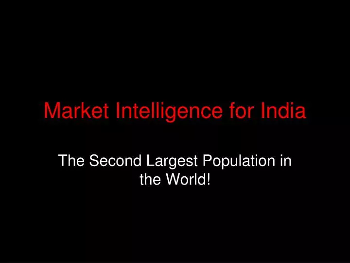 market intelligence for india
