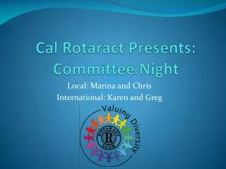 Cal Rotaract Presents: Committee Night
