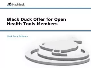 Black Duck Offer for Open Health Tools Members