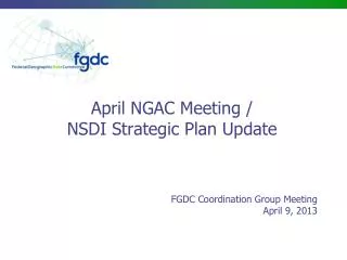 April NGAC Meeting / NSDI Strategic Plan Update