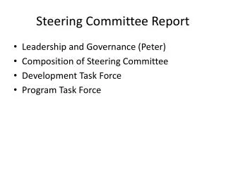 Steering Committee Report