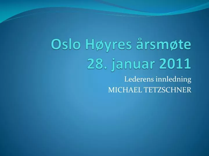 oslo h yres rsm te 28 januar 2011