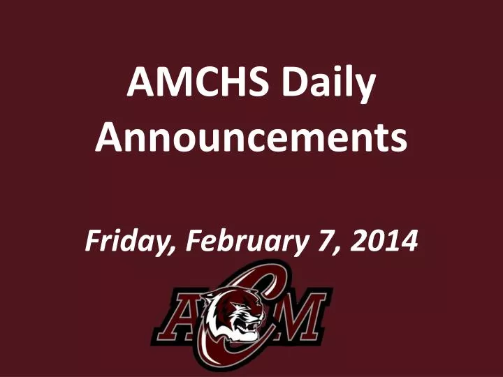 amchs daily announcements friday february 7 2014
