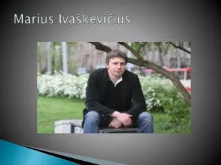 Marius Ivaškevičius
