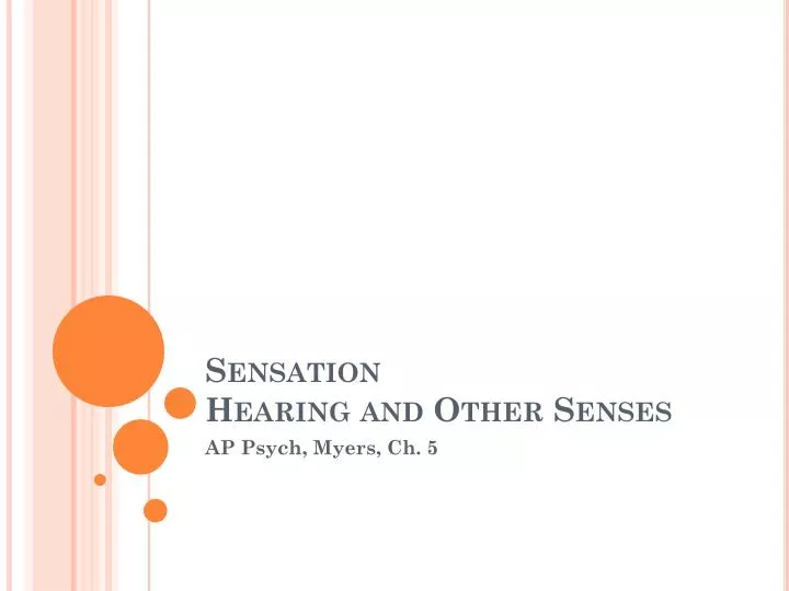 sensation hearing and other senses