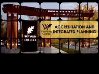 ACCREDITATION AND INTEGRATED PLANNING