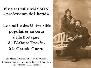 Elsie et Emile MASSON, « professeurs de liberté »  L e souffle des Universités
