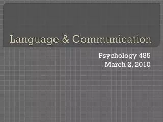 Language &amp; Communication