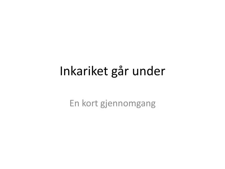 inkariket g r under