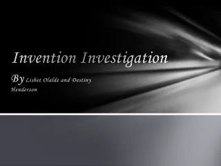 Invention Investigation