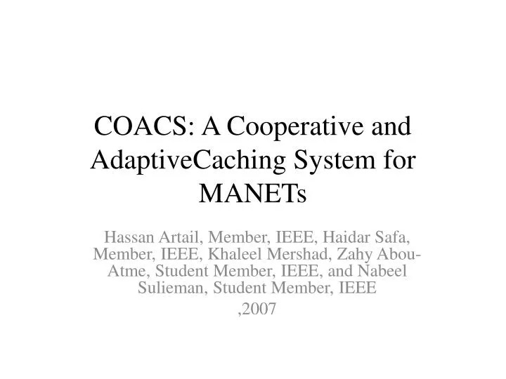 coacs a cooperative and adaptivecaching system for manets