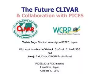 The Future CLIVAR &amp; Collaboration with PICES