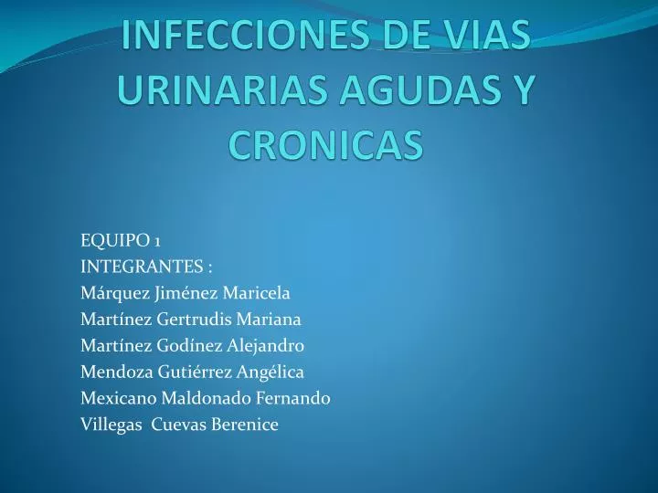 infecciones de vias urinarias agudas y cronicas
