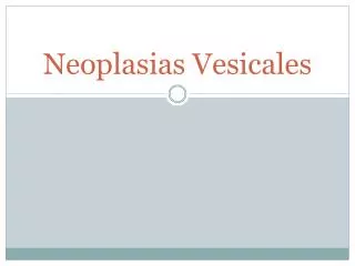 neoplasias vesicales