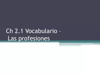 ch 2 1 vocabulario las profesiones