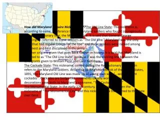 How did Maryland Acquire Nicknames ??? The Old Line State :