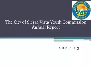 The City of Sierra Vista Youth Commission Annual Report