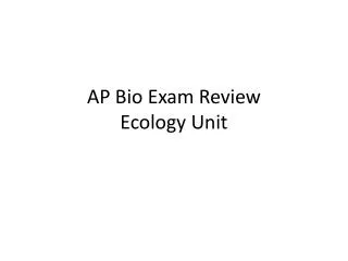 AP Bio Exam Review Ecology Unit