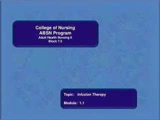 College of Nursing ABSN Program Adult Health Nursing II Block 7.0