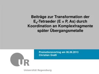 Promotionsvortrag am 06.06.2013 Christian Graßl
