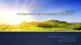 Incorporation of a Company - CA 2013