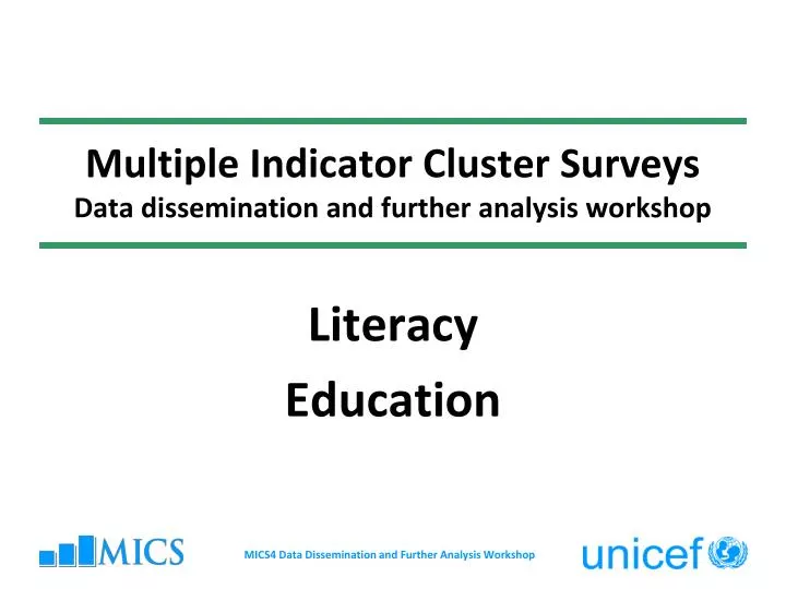 multiple indicator cluster surveys data dissemination and further analysis workshop