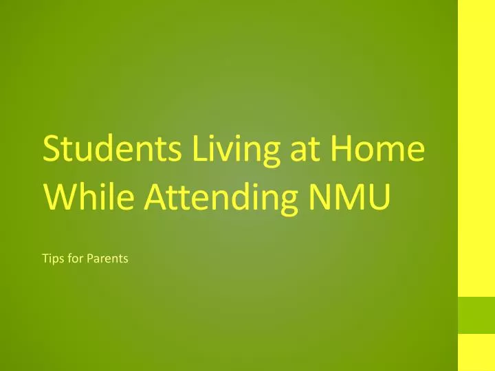 students living at home while attending nmu