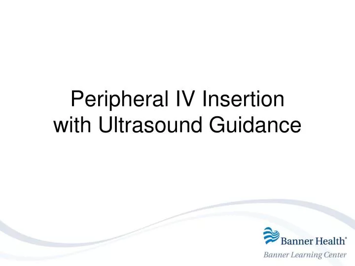 peripheral iv insertion with ultrasound guidance