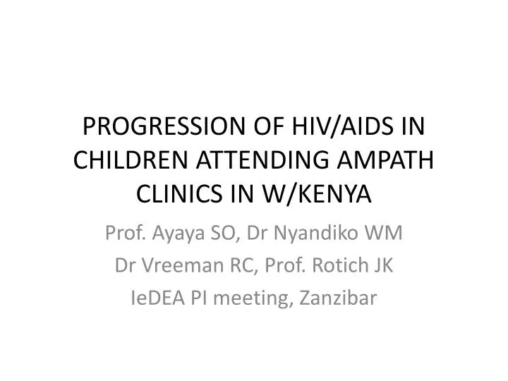 progression of hiv aids in children attending ampath clinics in w kenya