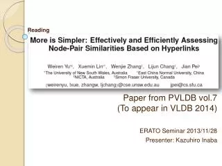 paper from pvldb vol 7 to appear in vldb 2014 erato seminar 2013 11 28 presenter kazuhiro inaba