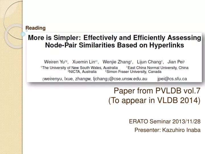 paper from pvldb vol 7 to appear in vldb 2014 erato seminar 2013 11 28 presenter kazuhiro inaba