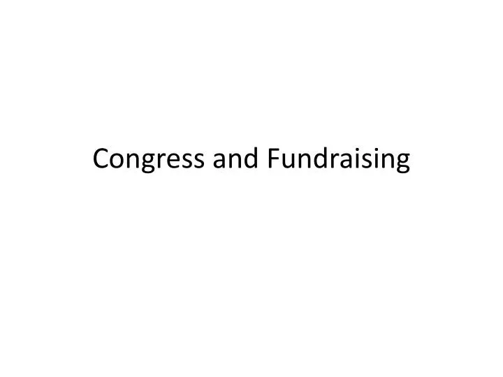congress and fundraising