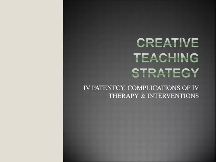 creative teaching strategy