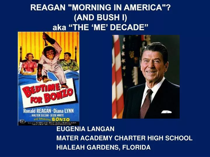 reagan morning in america and bush i aka the me decade