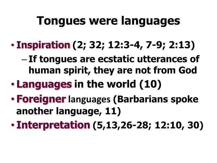 tongues were languages