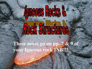 Igneous Rocks &amp; Rock Structures