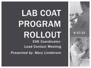 Lab Coat program rollout
