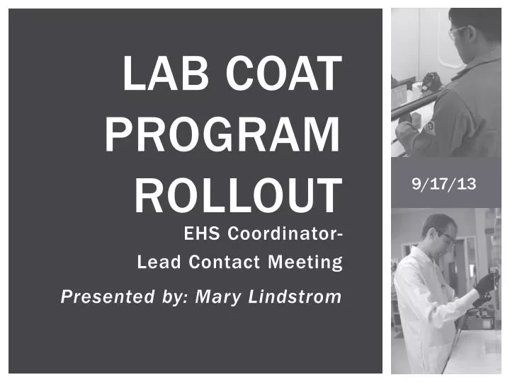 lab coat program rollout