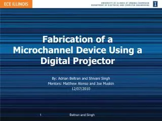 Fabrication of a Microchannel Device Using a Digital Projector