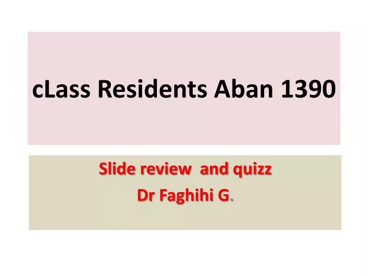 class residents aban 1390