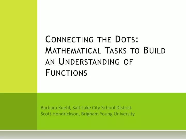 connecting the dots mathematical tasks to build an understanding of functions