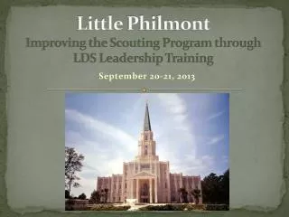 Little Philmont Improving the Scouting Program through LDS Leadership Training